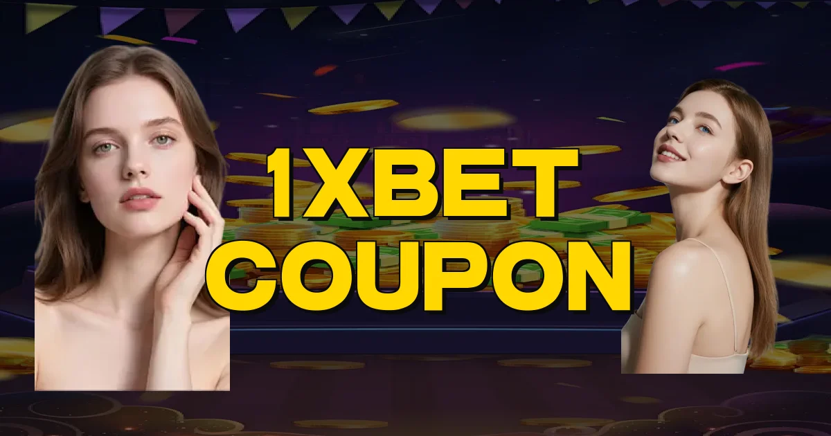 1Xbet Coupon Oficial