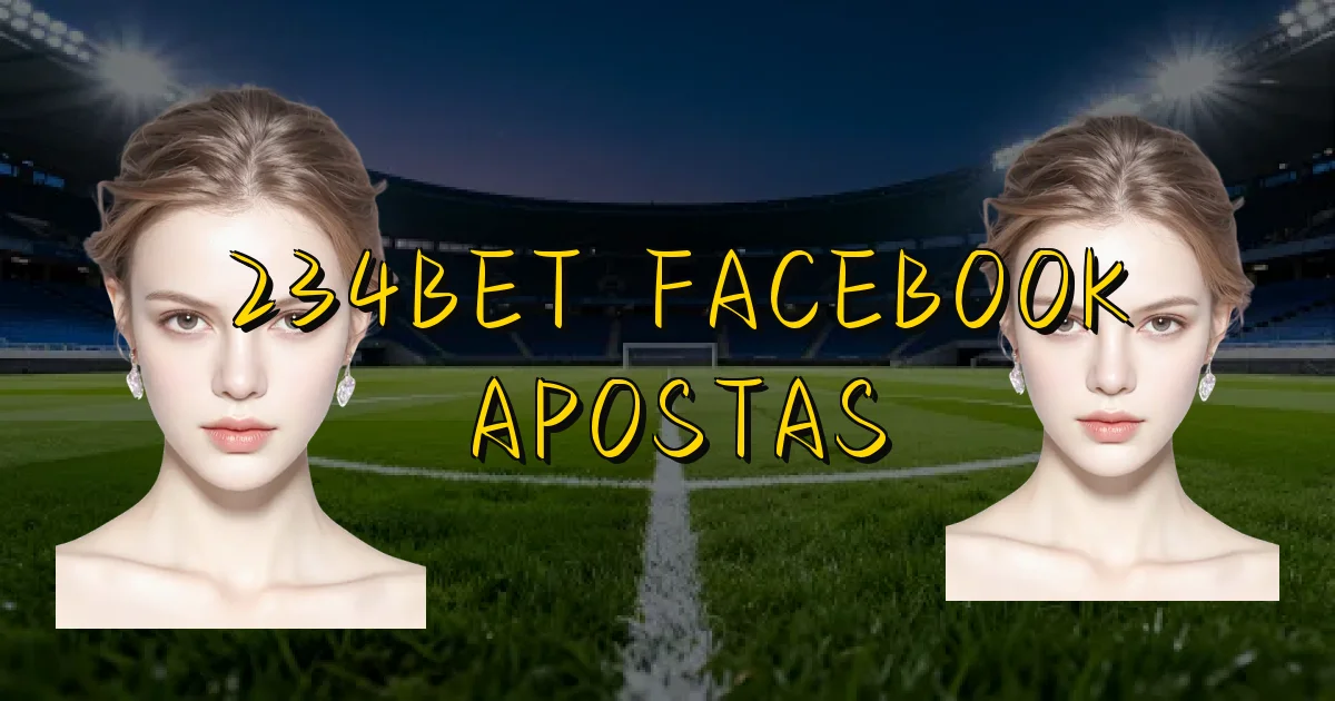 234Bet Facebook Apostas Oficial