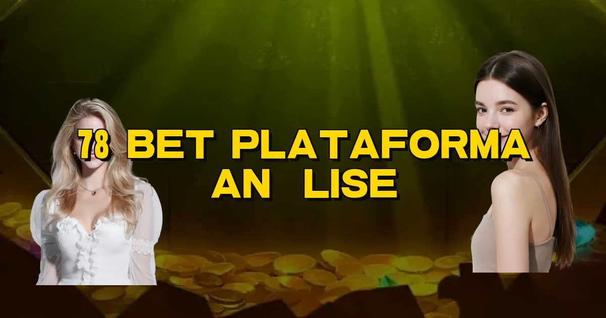 78 Bet Plataforma Análise Oficial