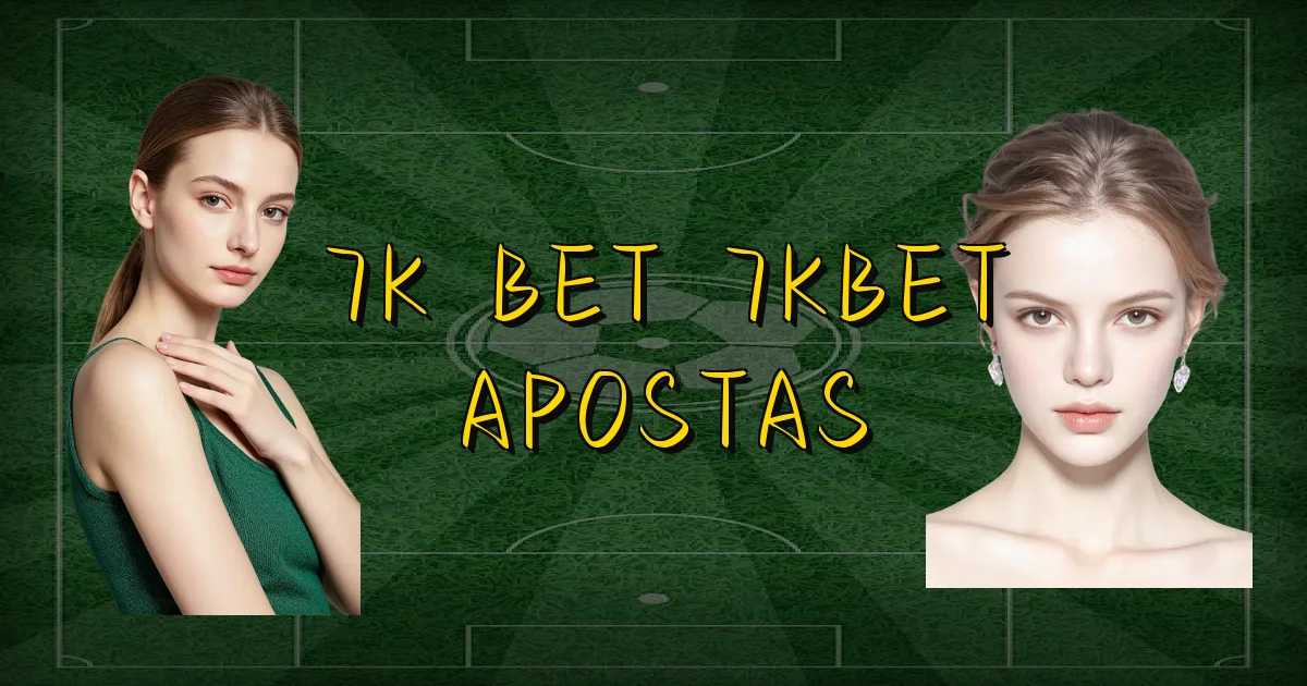 7K Bet 7Kbet Apostas Oficial