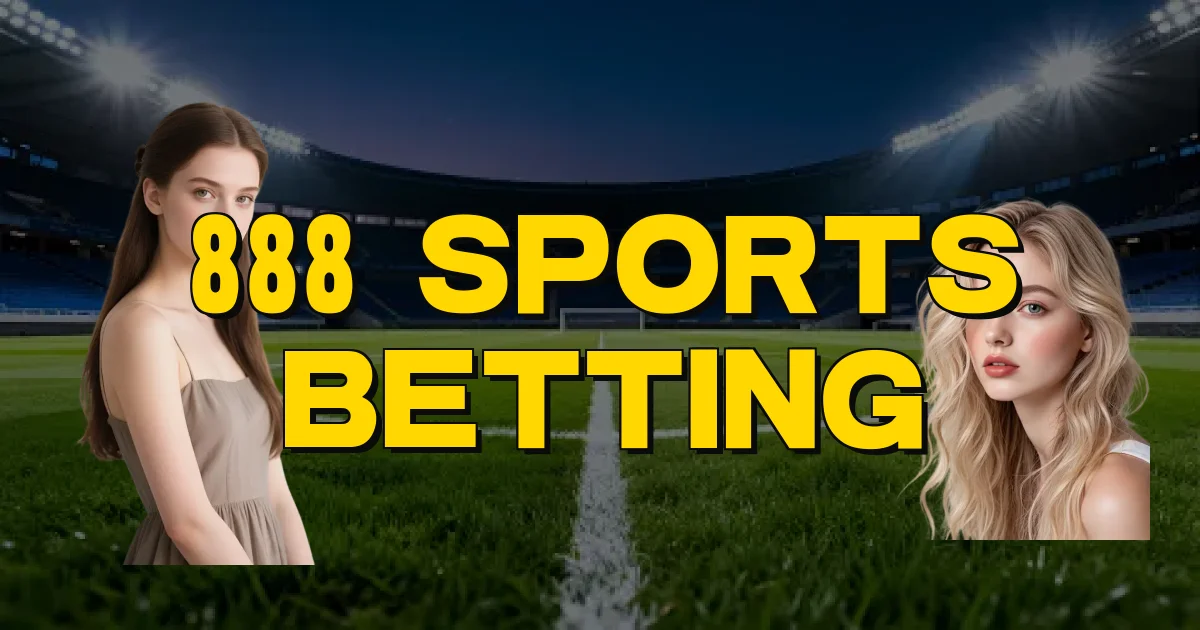 888 Sports Betting Oficial