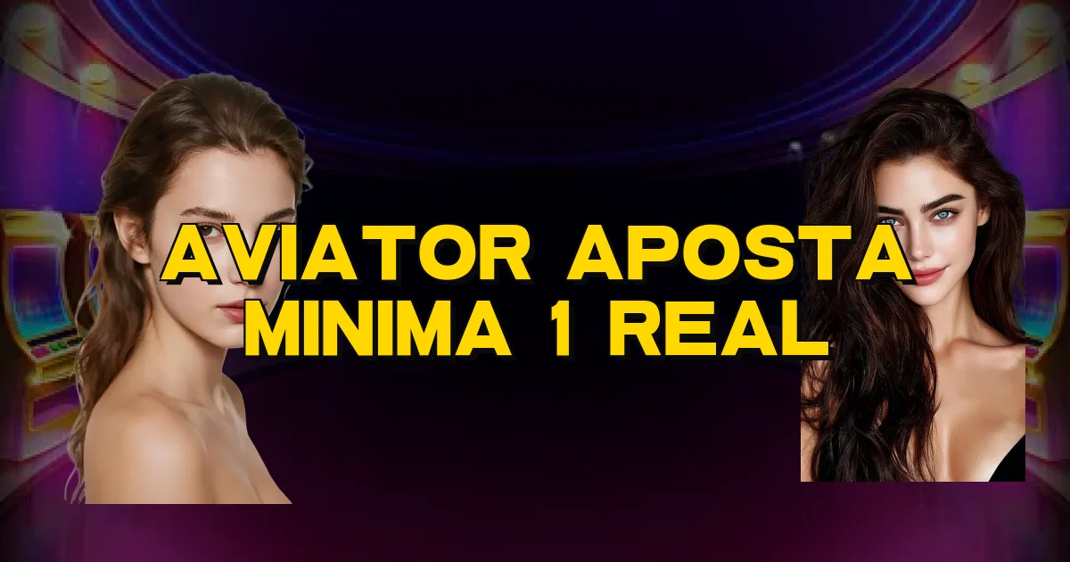 Aviator Aposta Minima 1 Real Oficial