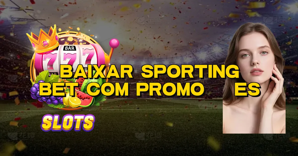 Baixar Sporting Bet Com Promoções Oficial