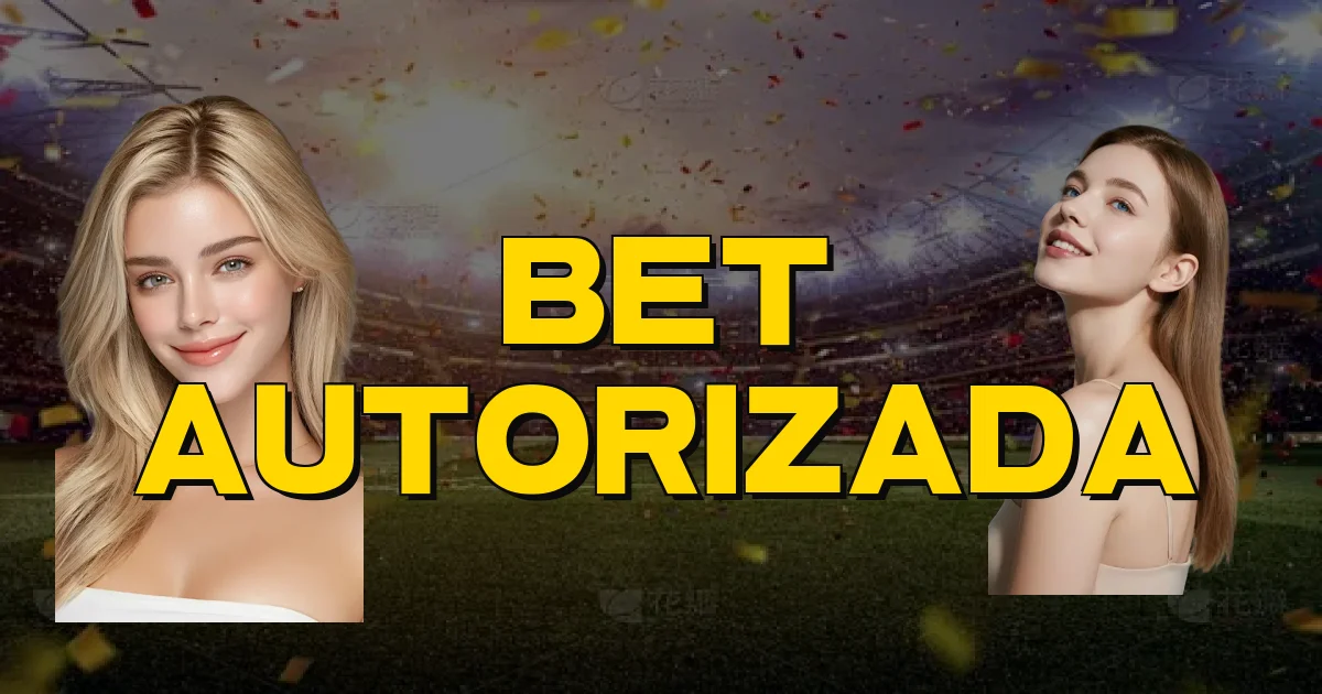 Bet Autorizada Oficial