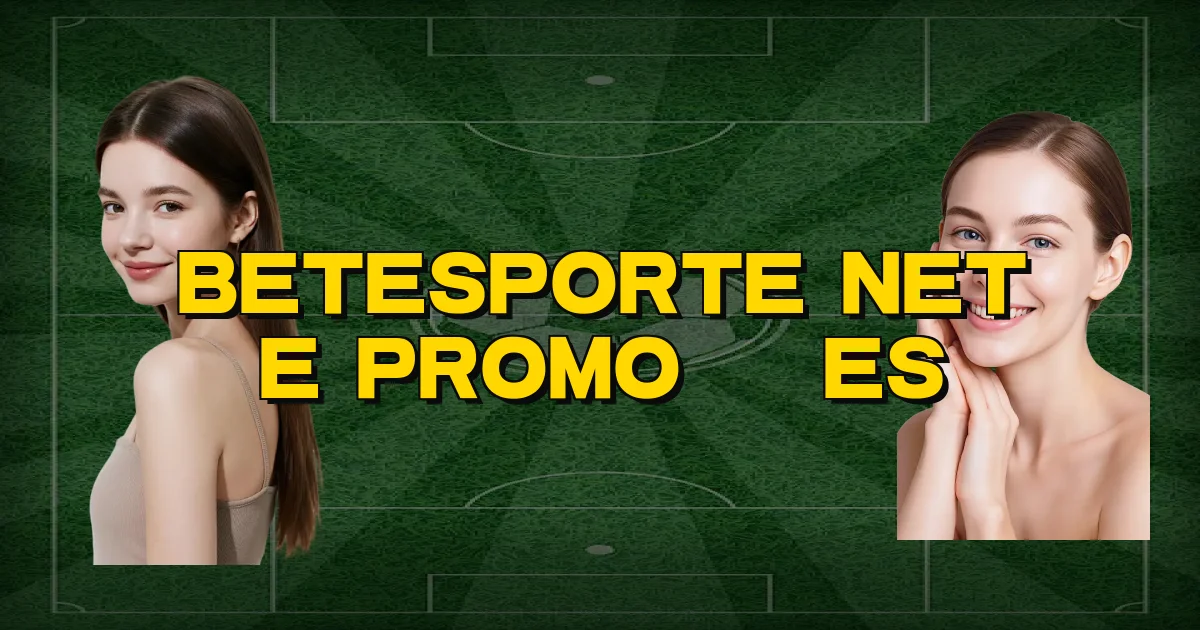 Betesporte Net E Promoções Oficial