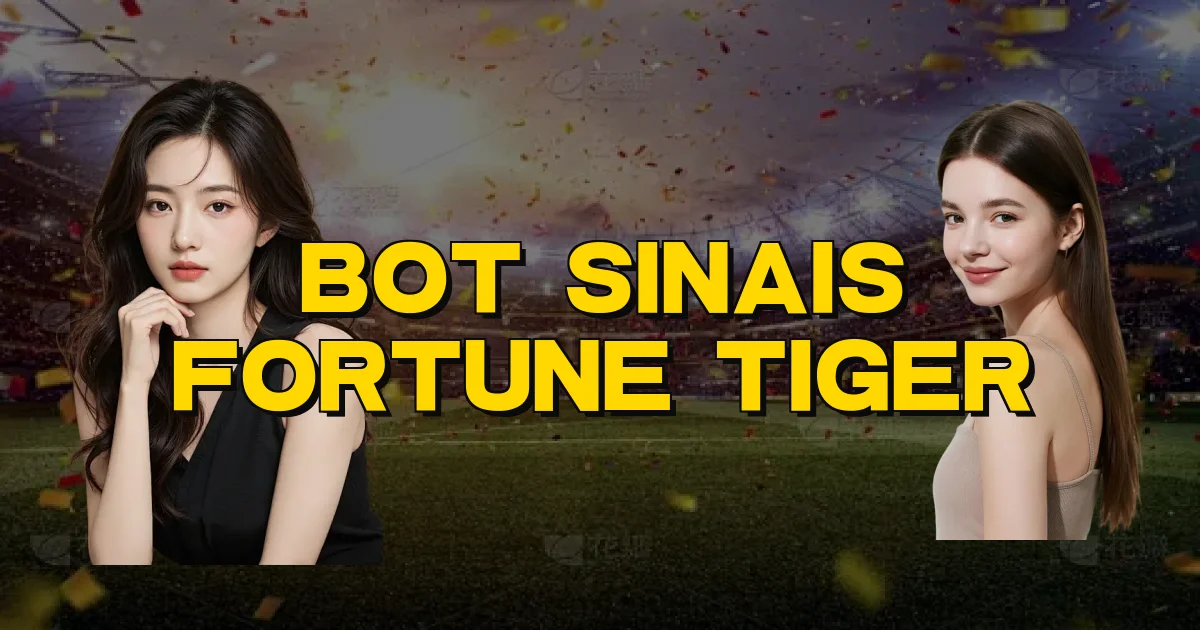 Bot Sinais Fortune Tiger Oficial