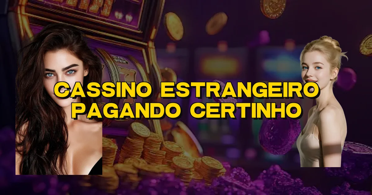 Cassino Estrangeiro Pagando Certinho Oficial
