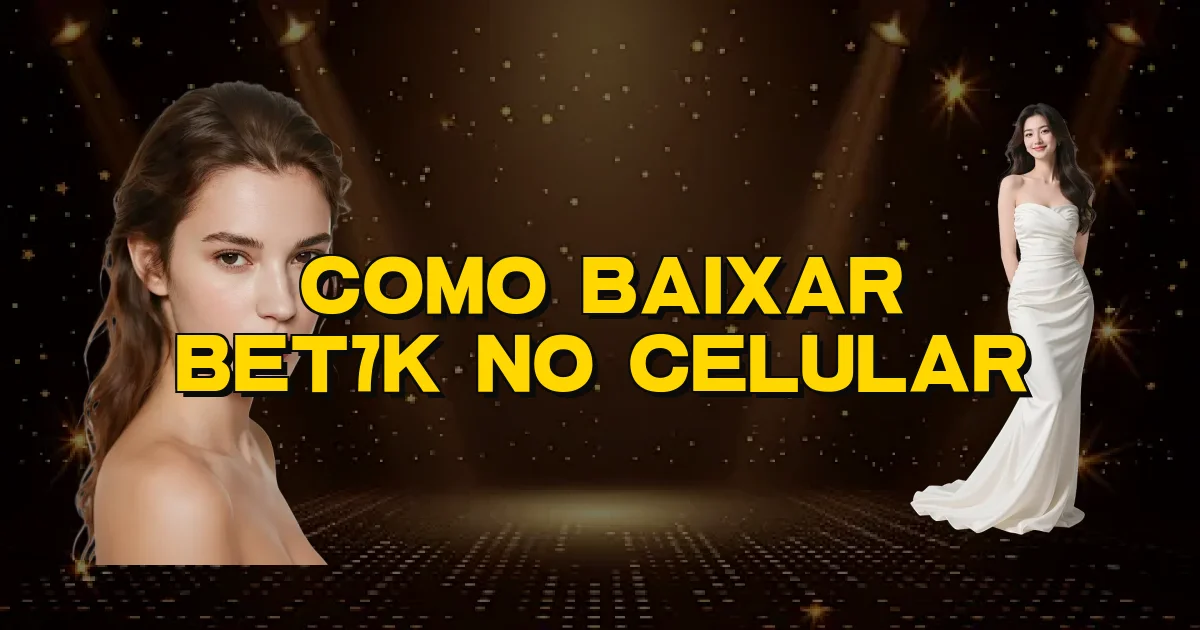 Como Baixar Bet7K No Celular Oficial