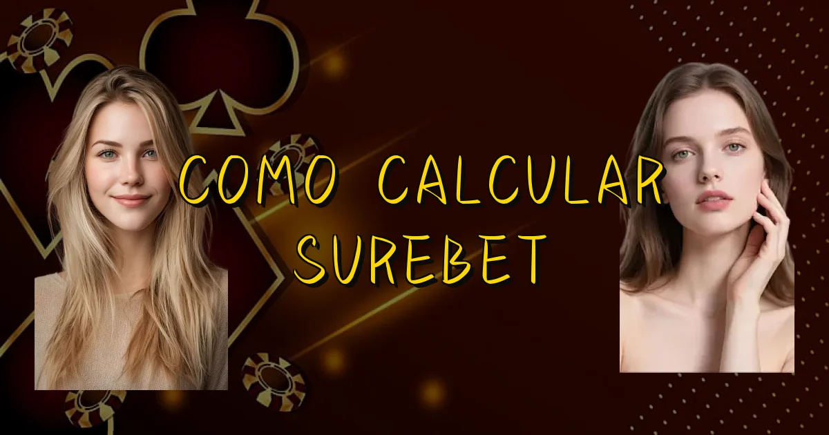 Como Calcular Surebet Oficial
