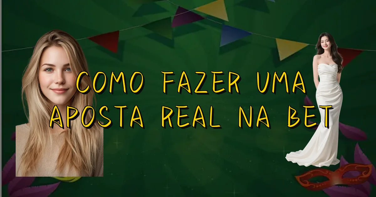 Como Fazer Uma Aposta Real Na Bet Oficial