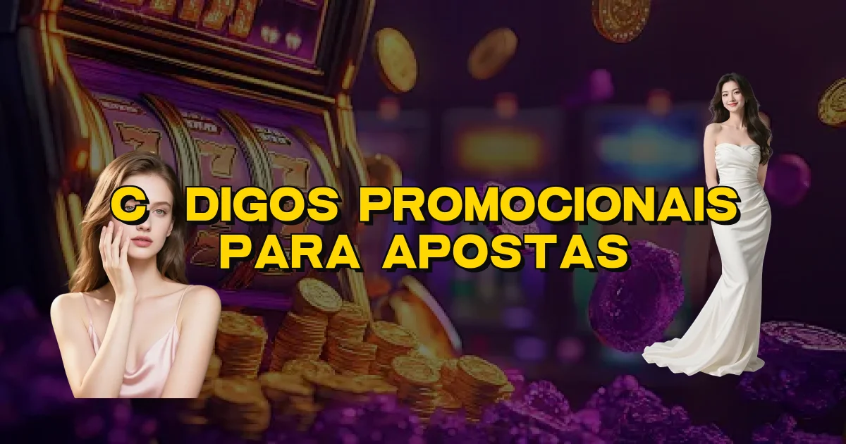 Códigos Promocionais Para Apostas Oficial