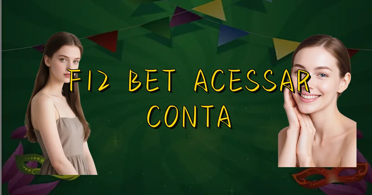 F12 Bet Acessar Conta Oficial