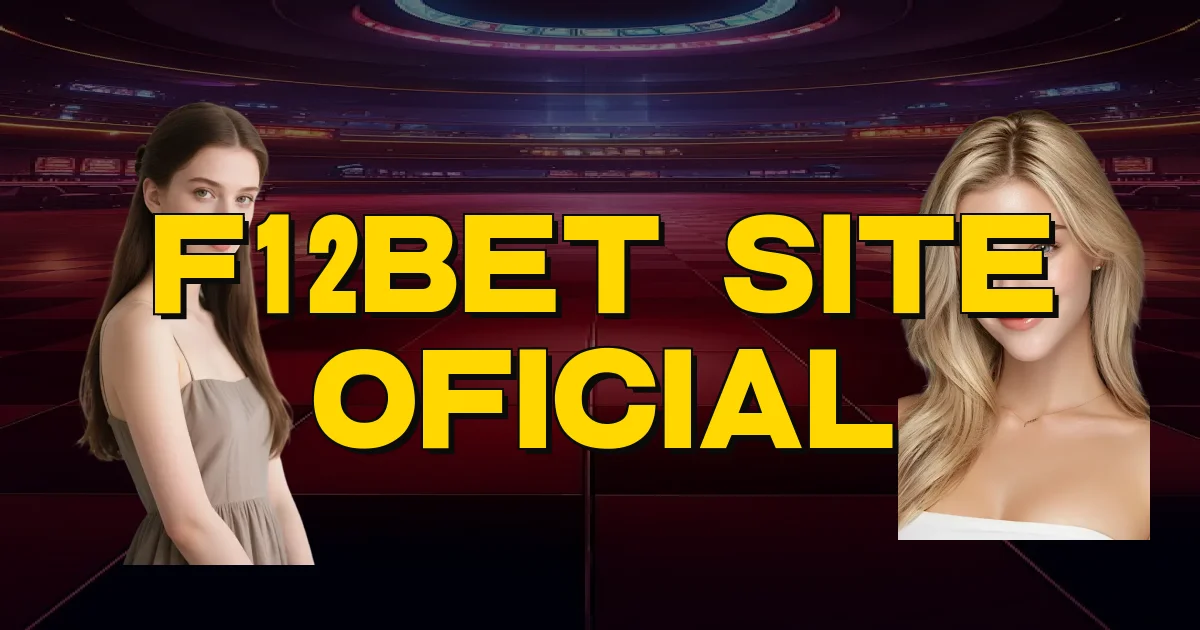 F12Bet Site Oficial Oficial