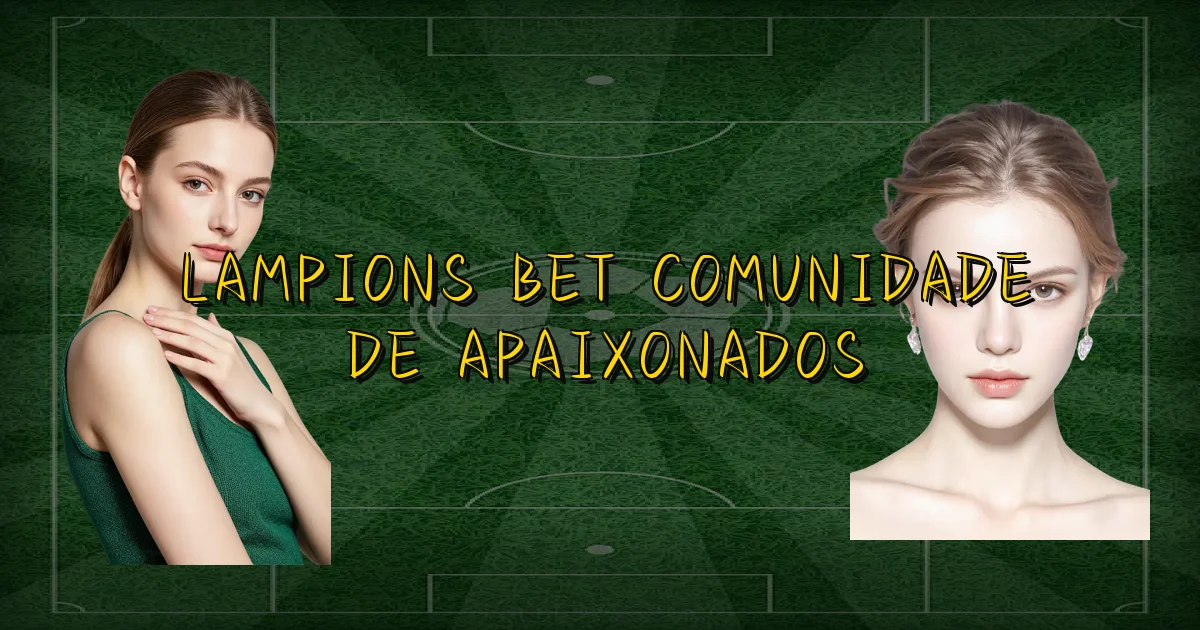 Lampions Bet Comunidade De Apaixonados Oficial