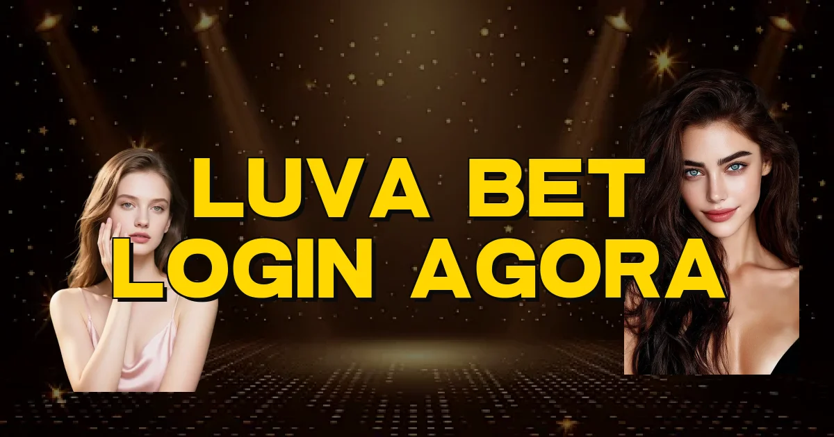 Luva Bet Login Agora Oficial