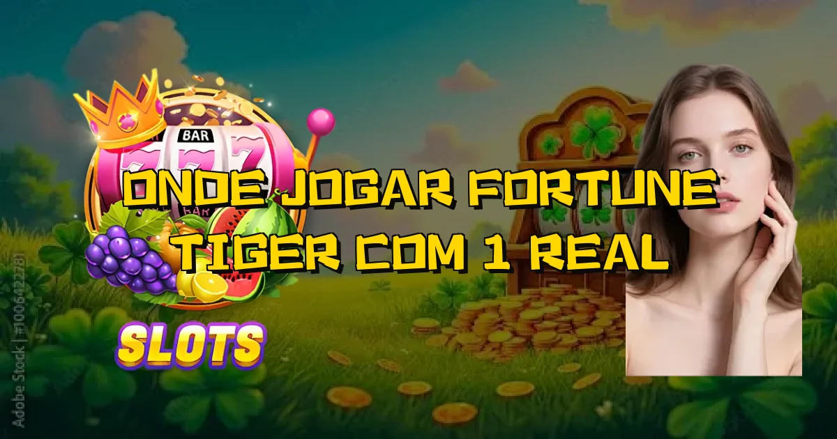 Onde Jogar Fortune Tiger Com 1 Real Oficial