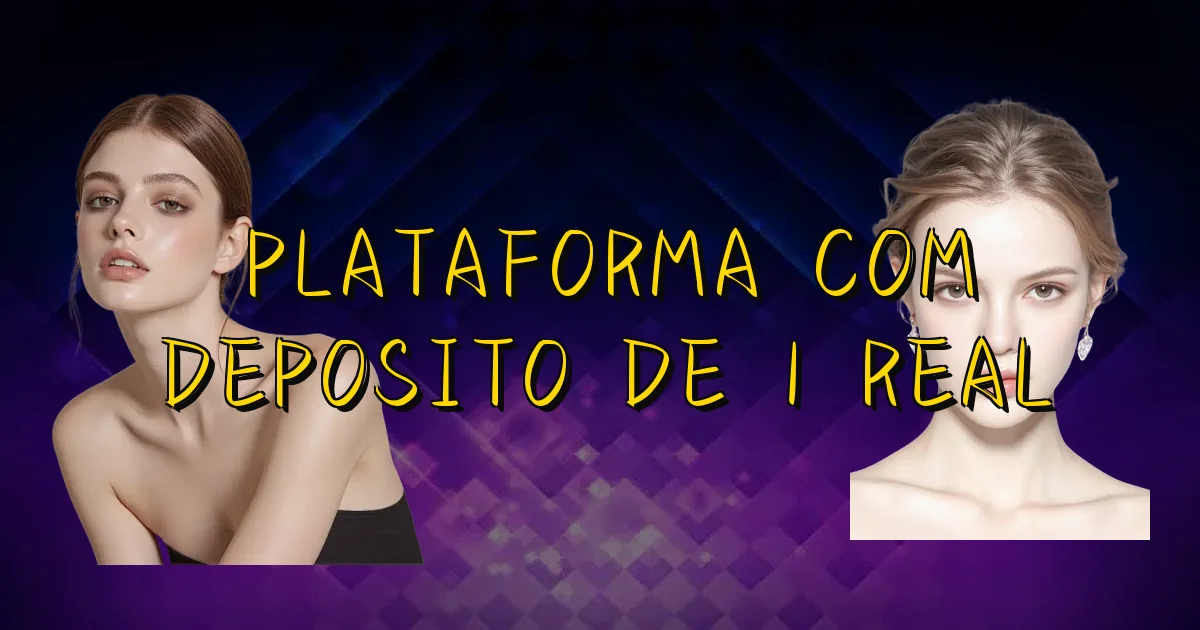 Plataforma Com Deposito De 1 Real Oficial