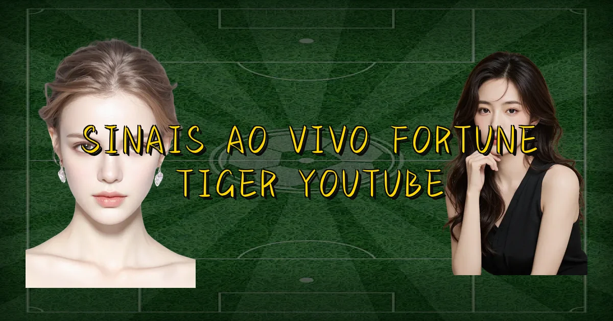 Sinais Ao Vivo Fortune Tiger Youtube Oficial