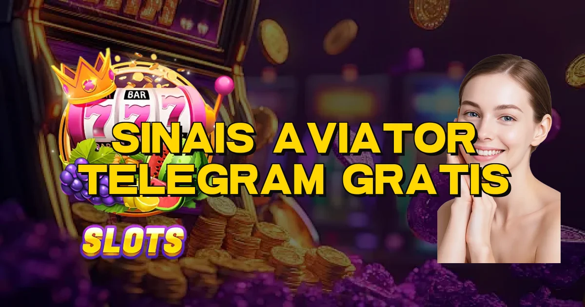 Sinais Aviator Telegram Gratis Oficial