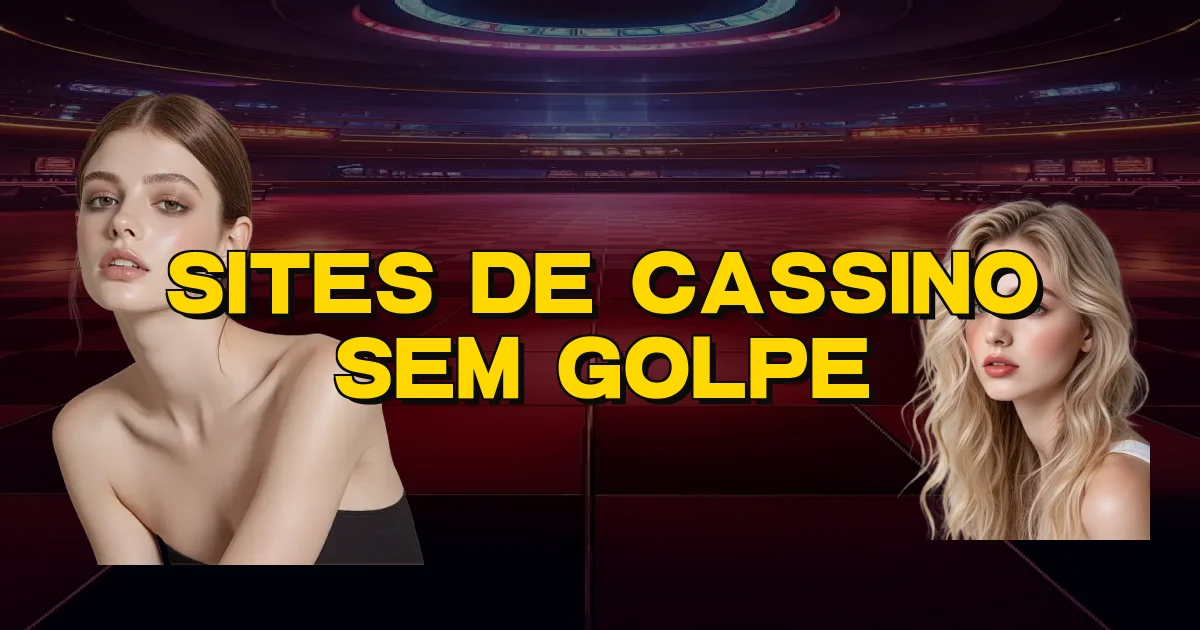 Sites De Cassino Sem Golpe Oficial
