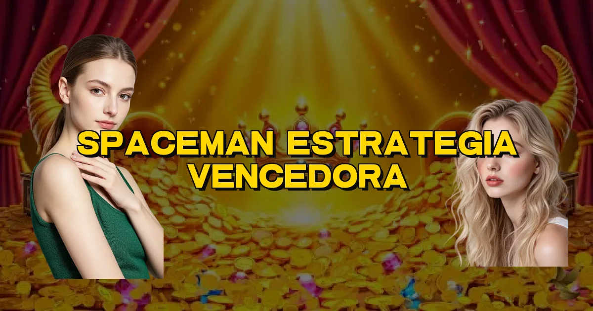 Spaceman Estrategia Vencedora Oficial