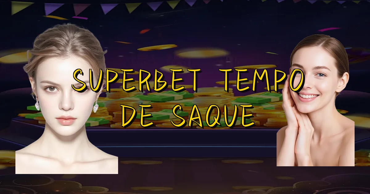 Superbet Tempo De Saque Oficial